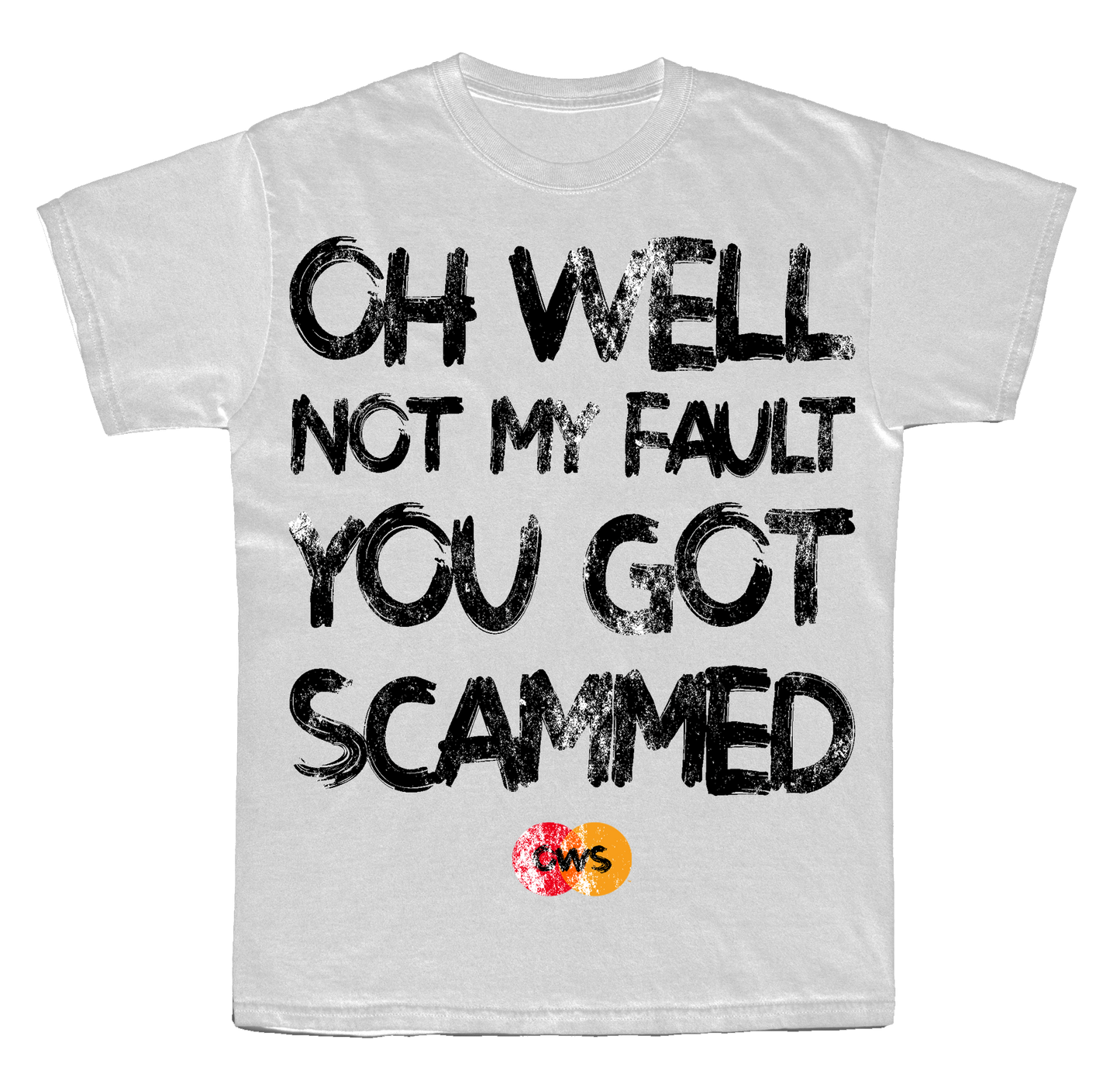 SCAMMED T-shirt