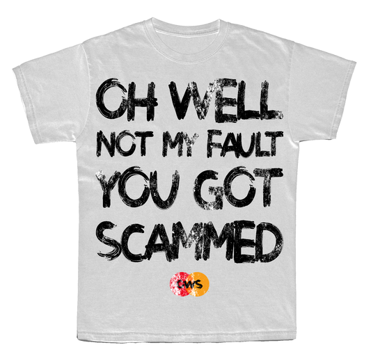 SCAMMED T-shirt